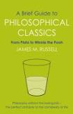A Brief Guide To Philosophical Classics