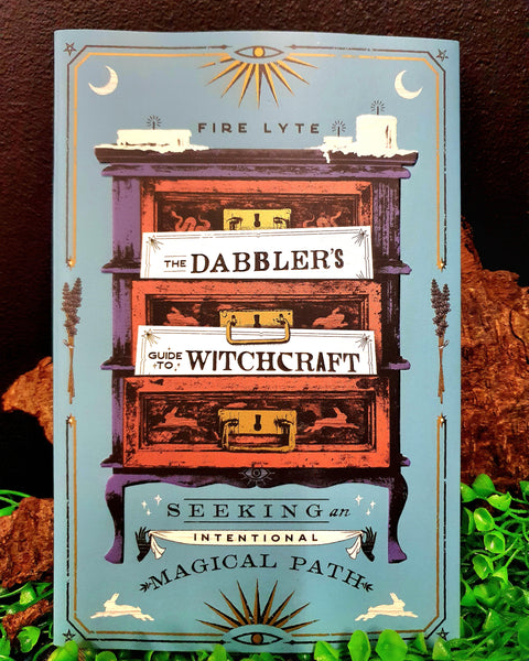 The Dabblers Guide to Witchcraft
