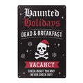 Haunted Holidays Dead & Breakfast Sign