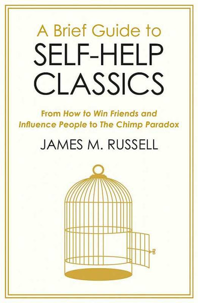 A Brief Guide To Self Help Classics
